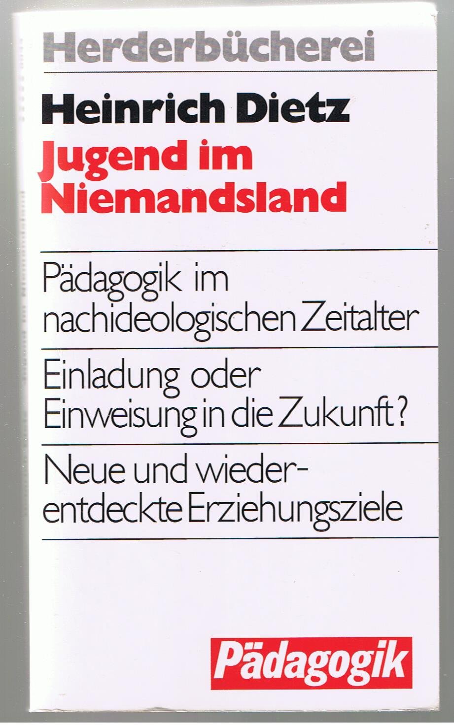 Jugend im Niemandsland. Pädagogik im nachideologischen Zeitalter. Books