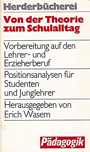 Von der Theorie zum Schulalltag. Vorbereitung auf den Lehrer- und Erzieherberuf. Books
