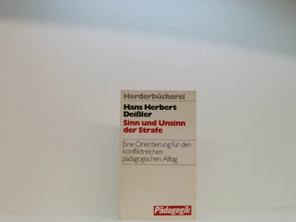 Sinn und Unsinn der Strafe Books