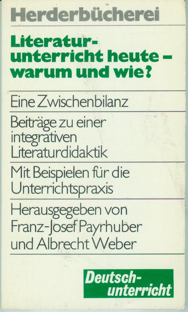 Literaturunterricht heute, warum und wie? Eine Zwischenbilanz. Education & Training