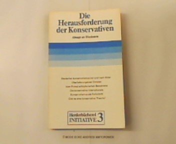 Die Herausforderung der Konservativen. Absage an Illusionen. Social Sciences