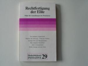 Rechtfertigung der Elite. Wider die Anmaßungen der Prominenz. ( Initiative, 29). Social Sciences