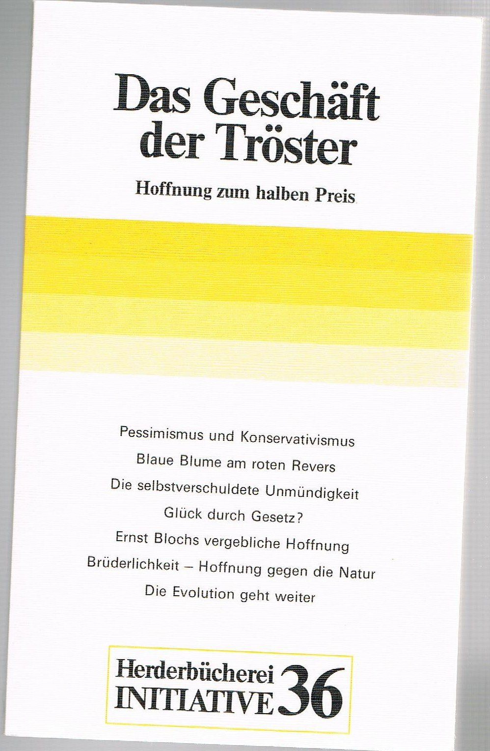 Das Geschäft der Tröster. Hoffnung zum halben Preis. Religion & Esotericism