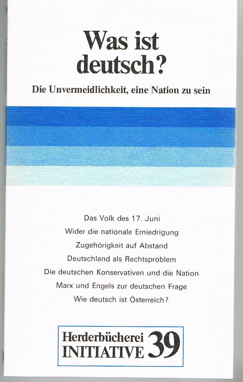Was ist deutsch? Die Unvermeidlichkeit, eine Nation zu sein. Books
