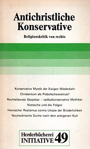 Antichristliche Konservative. Religionskritik von rechts. Books