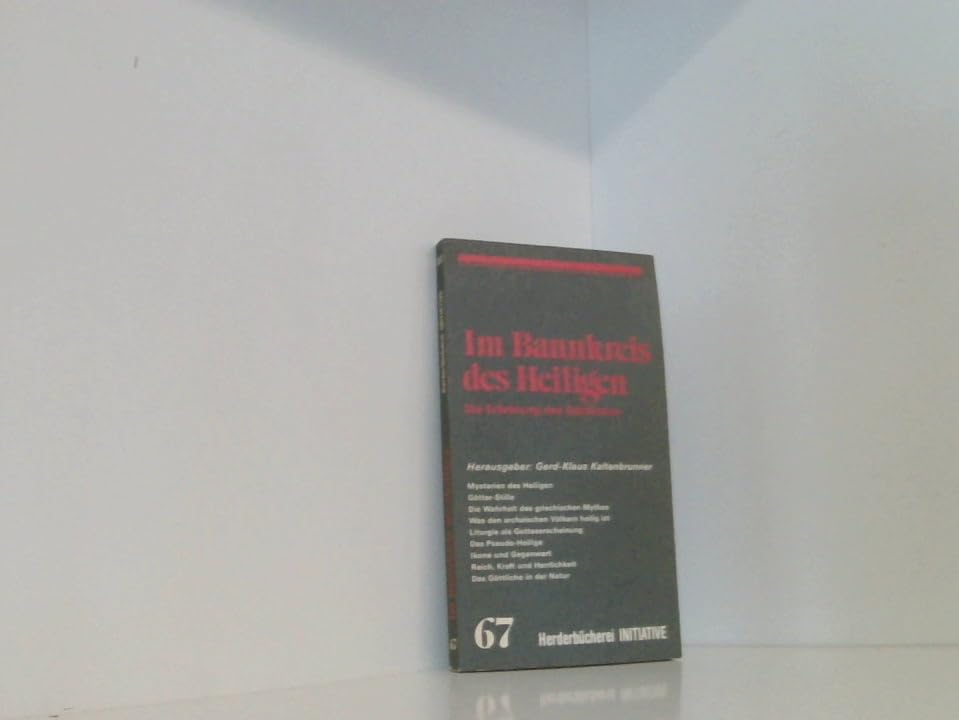 Im Bannkreis des Heiligen. Die Erfahrung des Göttlichen. Religion & Esotericism