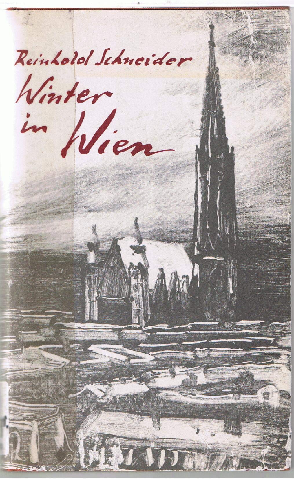 Winter in Wien. Aus meinen Notizbüchern 1957/58. Mit der Grabrede von Werner Bergengruen. Essays & Short Stories