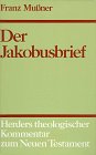 Herders theologischer Kommentar zum Neuen Testament: Der Jakobusbrief Religion & Esotericism