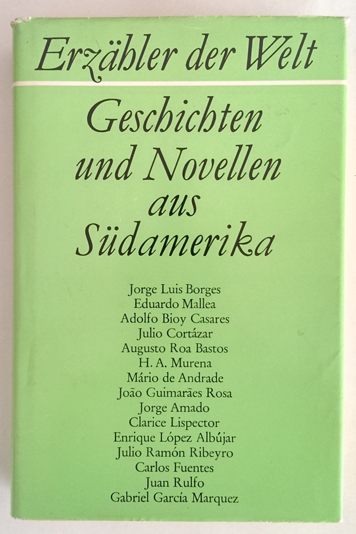 Erzähler der Welt. Bd. 13. Geschichten und Novellen aus Südamerika 2 Books