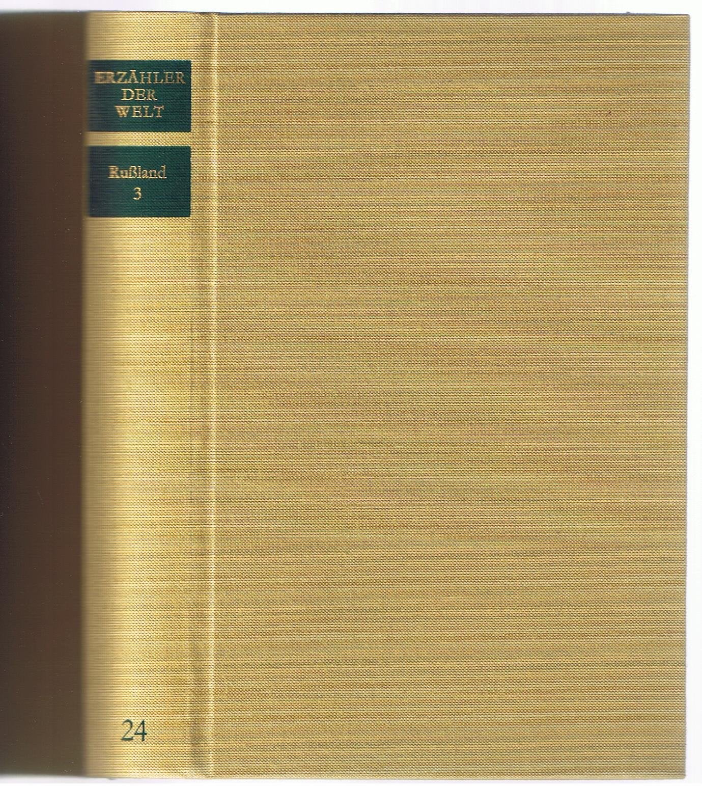 Erzähler der Welt. Bd. 24. Geschichten und Novellen aus Rußland 3 (Erzähler der Welt) Books