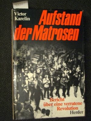 Aufstand der Matrosen: Bericht über eine verratene Revolution - Kronstadt 1921 Books