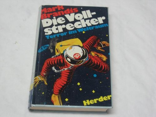 Die Vollstrecker. Terror im Weltraum Fantasy & Sci-Fi