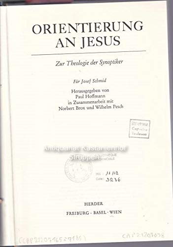 Orientierung an Jesus.. Zur Theologie der Synoptiker. Books