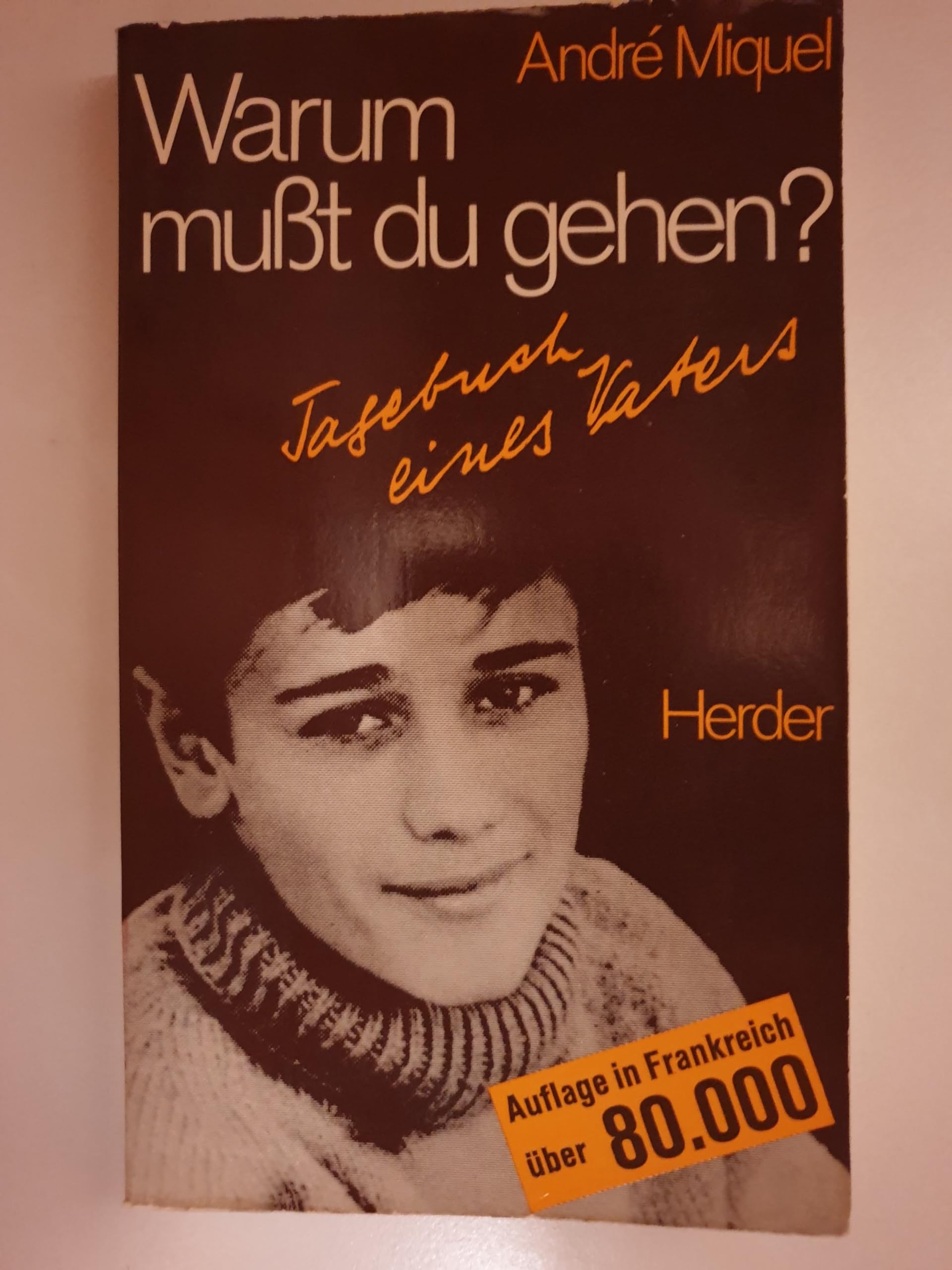Warum mußt du gehen? Tagebuch eines Vaters Books