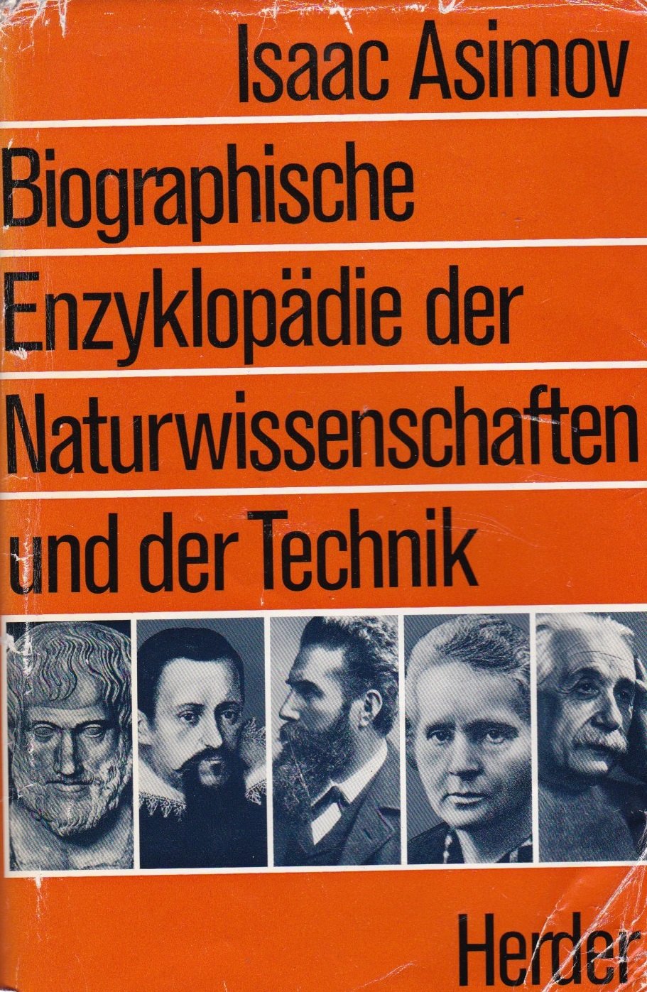 Biographische Enzyklopädie der Naturwissenschaften und der Technik. book