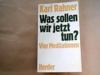 Was sollen wir tun? Vier Meditationen book