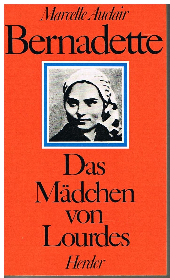 Product Image: Bernadette. Das Mädchen von Lourdes