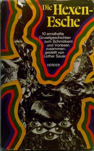 Die Hexen- Esche. 10 ernsthafte Gruselgeschichten zum Schmökern und Vorlesen Books