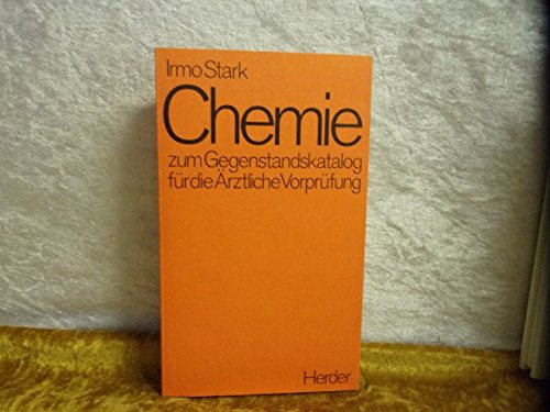 Chemie. Zum Gegenstandskatalog für die Ärztliche Vorprüfung Business & Technology