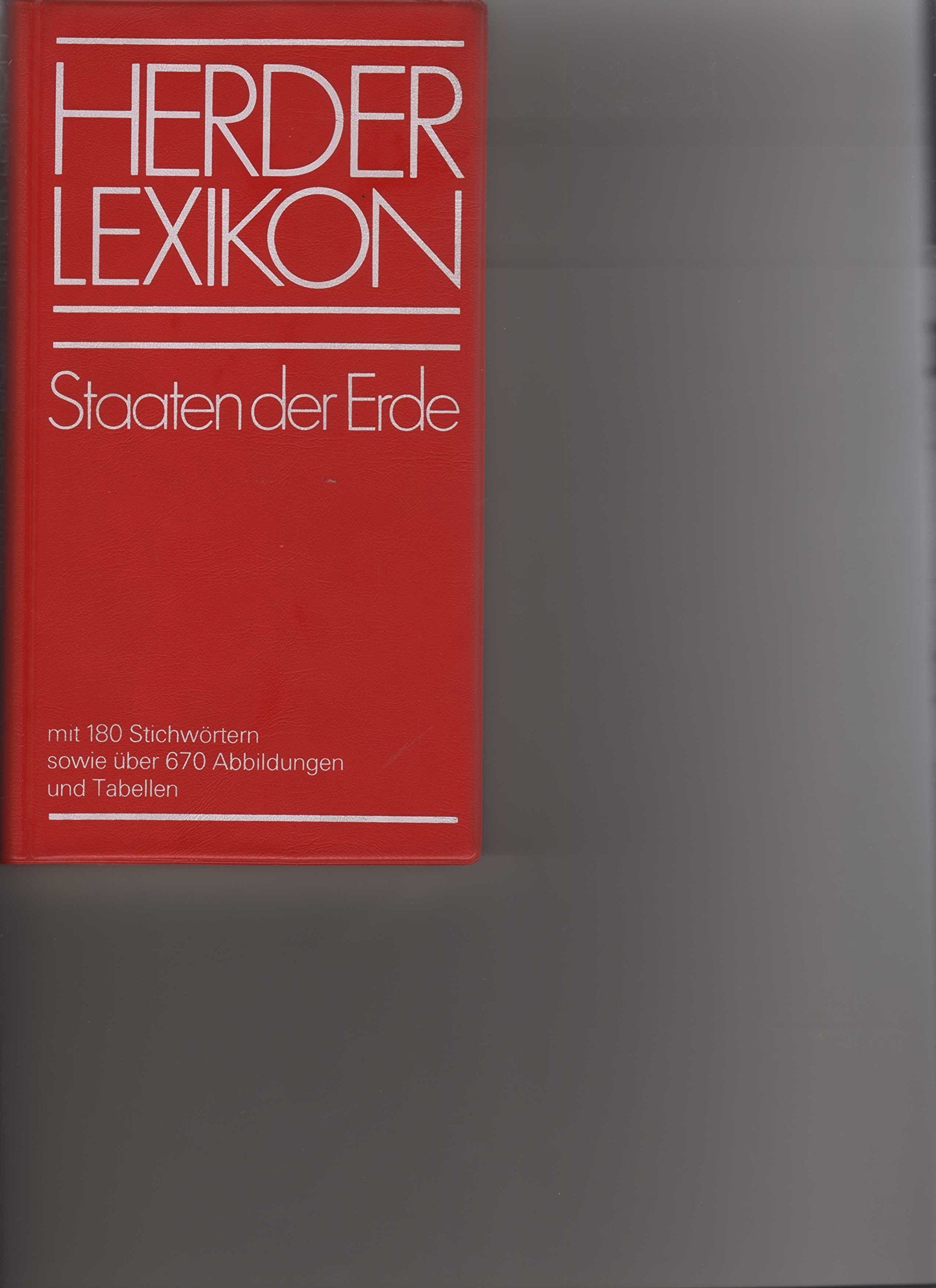 Herder Lexikon Staaten der Erde. Mit 180 Stichwörtern Books