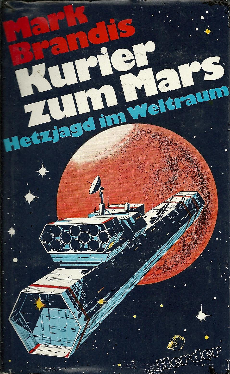 Kurier zum Mars. Hetzjagd im Weltraum Books