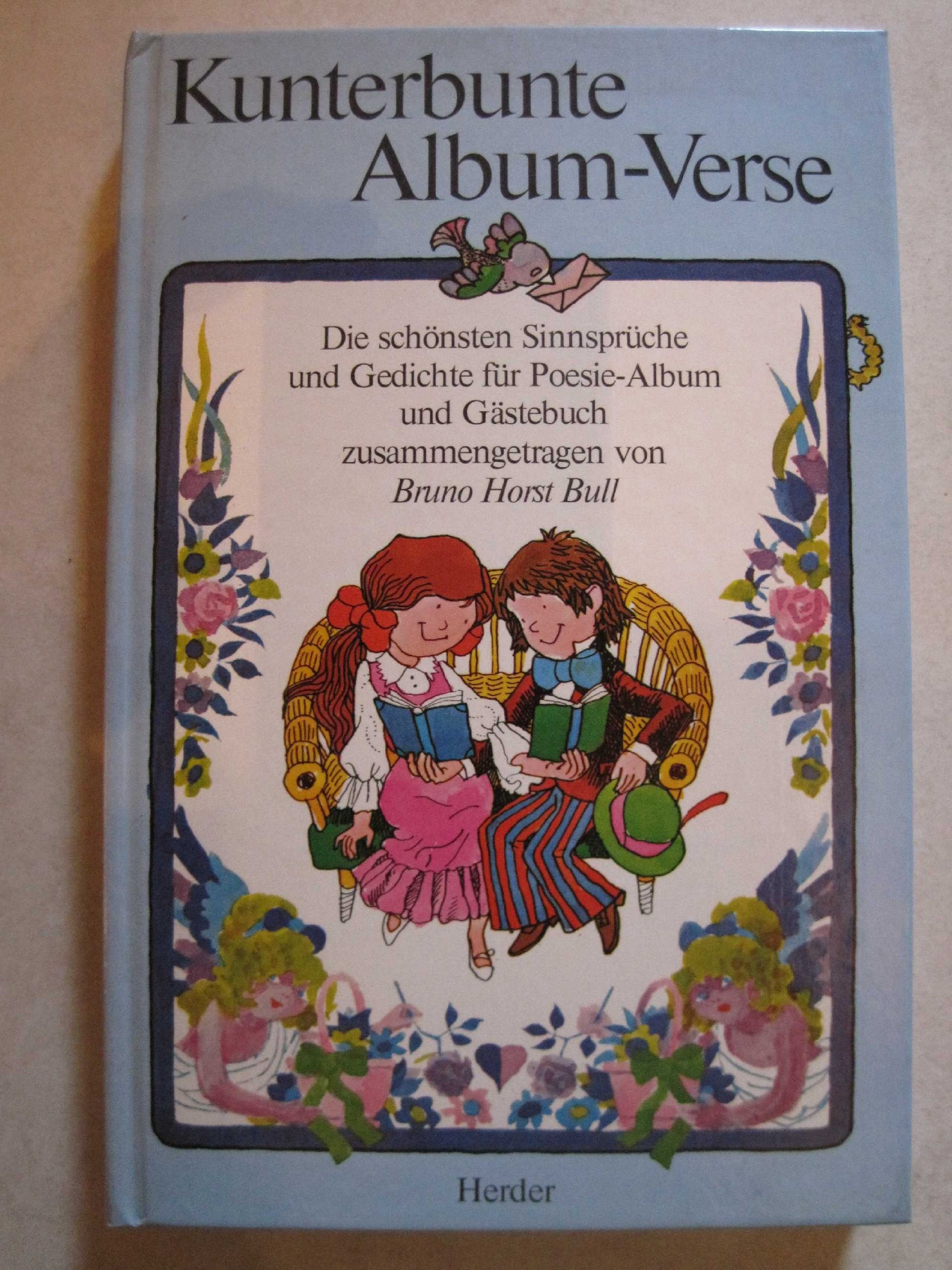 Kunterbunte Album- Verse: Die schönsten Sinnsprüche und Gedichte für Poesie-Album und Gästebuch Books