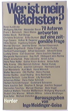 Wer ist mein Nächster? 70 Autoren antworten auf eine zeitgemäße Frage Books