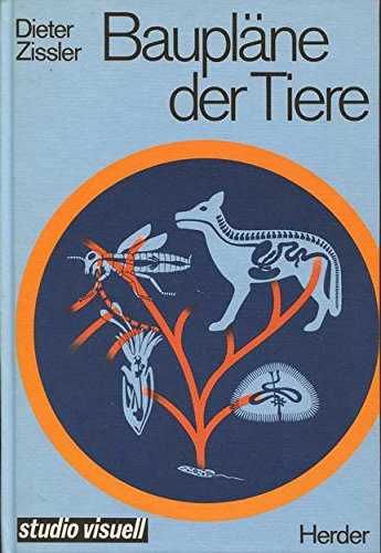 Baupläne der Tiere. Eine funktionelle Morphologie Business & Technology