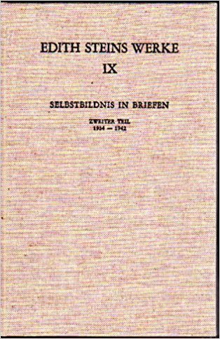 Selbstbildnis in Briefen : Zweiter Teil 1934 - 1942 (Edith Stein, Werke) Politics & Society