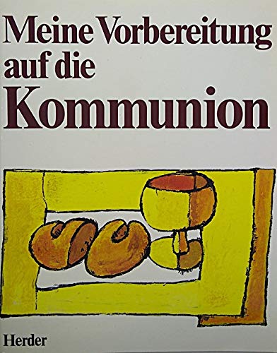 Meine Vorbereitung auf die Kommunion Media & Communication