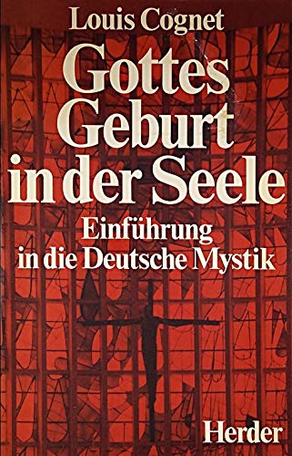 Gottes Geburt in der Seele. Einführung in die deutsche Mystik Books