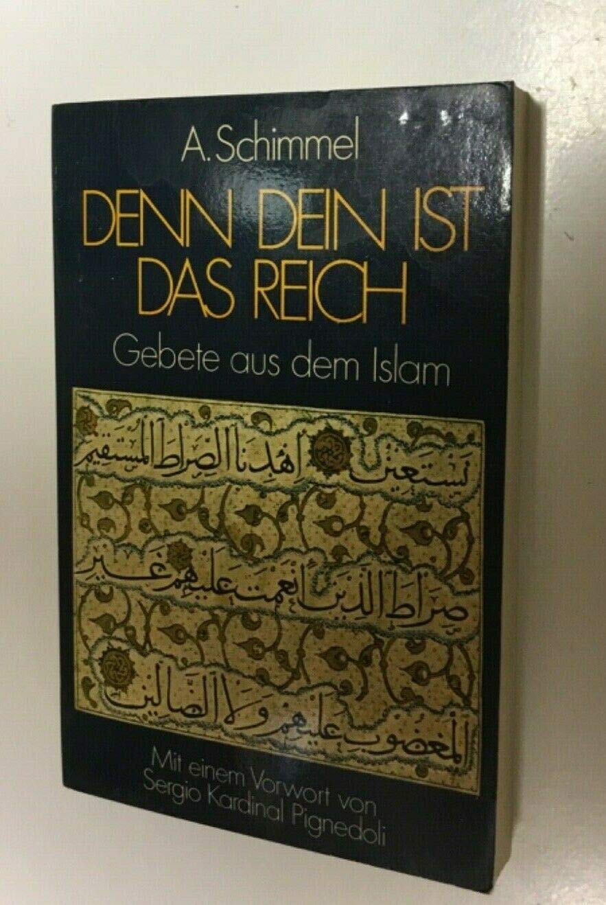 Denn dein ist das Reich. Gebete aus dem Islam book