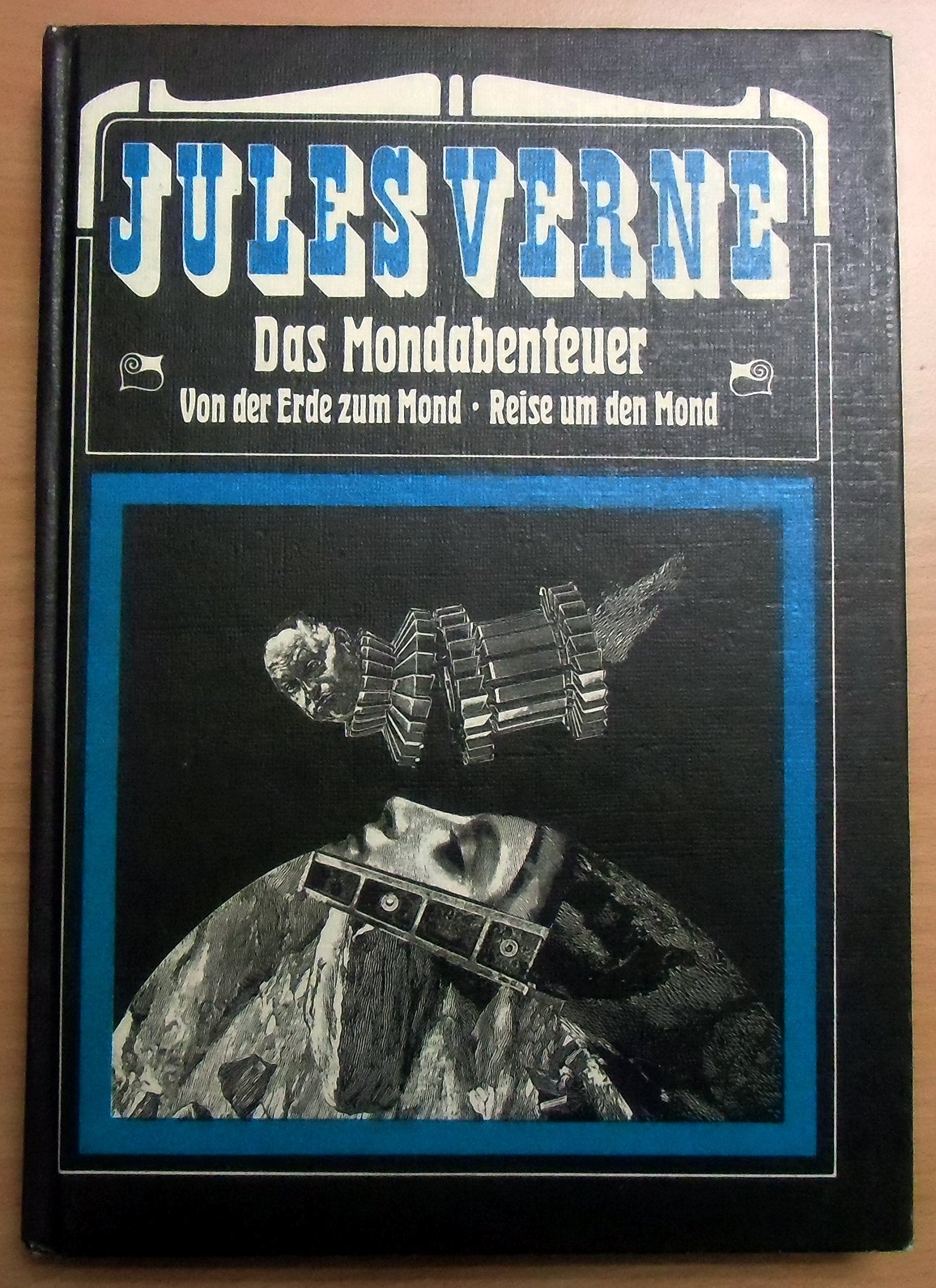 Das Mondabenteuer. Von der Erde zum Mond/ Reise um den Mond Fantasy & Sci-Fi