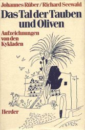Das Tal der Tauben und Oliven. Aufzeichnungen aus den Kykladen Books