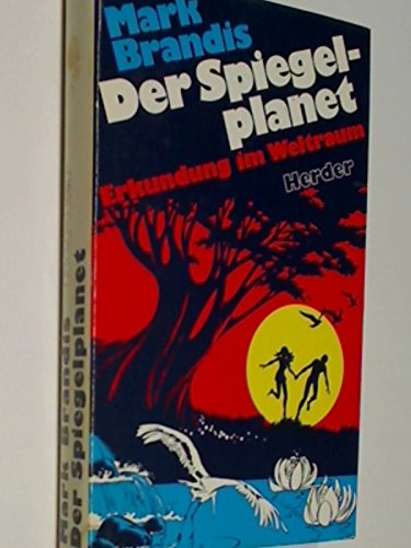 Der Spiegelplanet: Erkundung im Weltraum Books