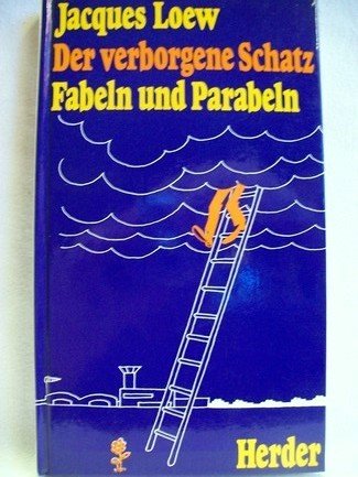 Der verborgene Schatz. Fabeln und Parabeln Business & Technology