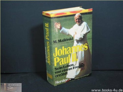 Johannes Paul II. Sein Leben von einem Freund erzählt Books