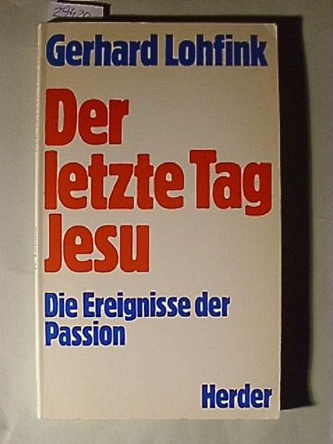 Product Image: Der letzte Tag Jesu. Die Ereignisse der Passion
