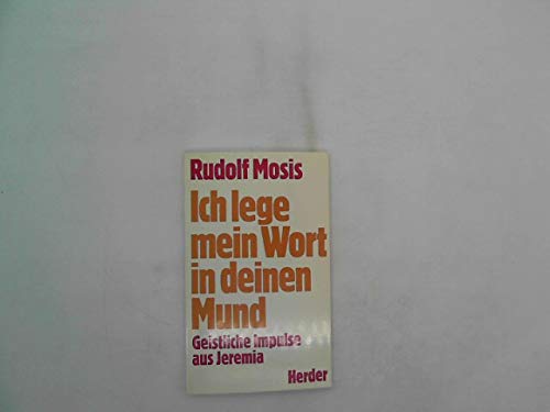 Ich lege mein Wort in deinen Mund. Geistliche Impulse aus Jeremia Books