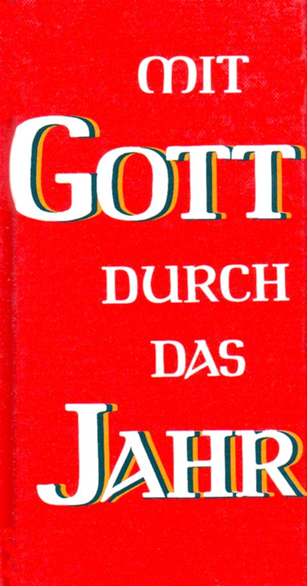 Mit Gott durch das Jahr. Im Geiste Kolpings beten. Meditationen für jeden Tag Lifestyle
