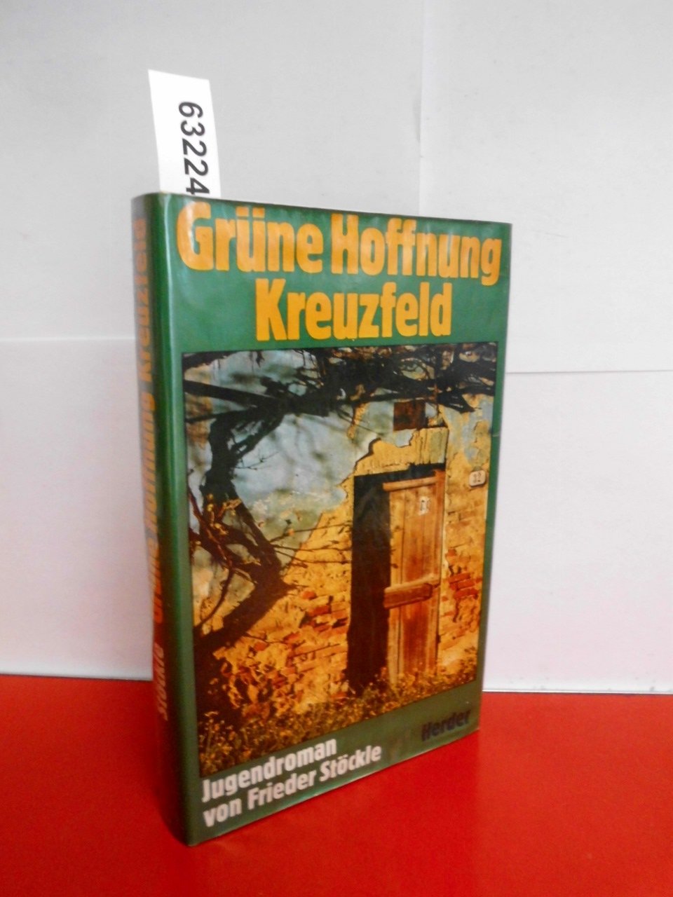 Grüne Hoffnung Kreuzfeld. Sommer in Hohenlohe Books