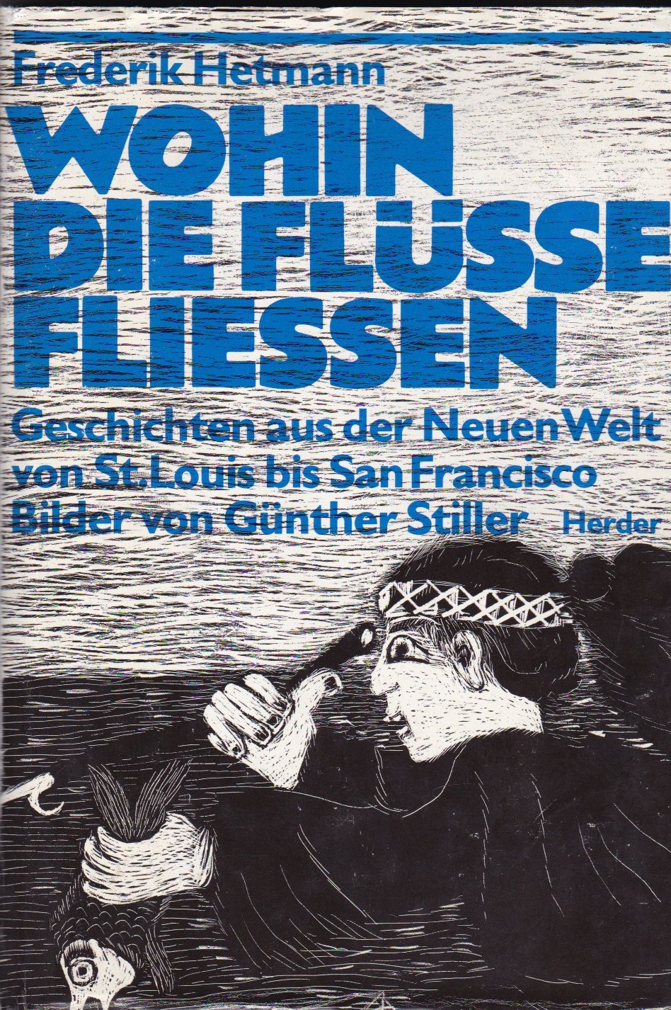 Wohin die Flüsse fließen Books