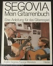 Segovia. Mein Gitarrenbuch. Eine Anleitung für das Gitarrespiel Books
