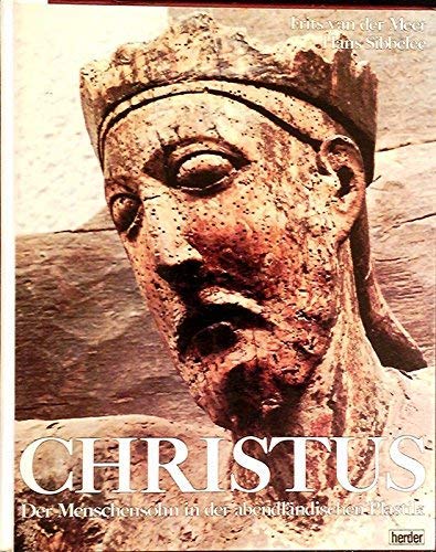 Christus. Der Menschensohn in der abendländischen Plastik Books