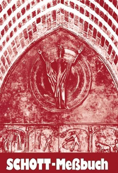 Schott-Messbuch für die Sonn- und Festtage des Lesejahres C: Originaltexte der authent. dt. Ausgabe des Messbuches und des Messlektionars Religion & Esotericism