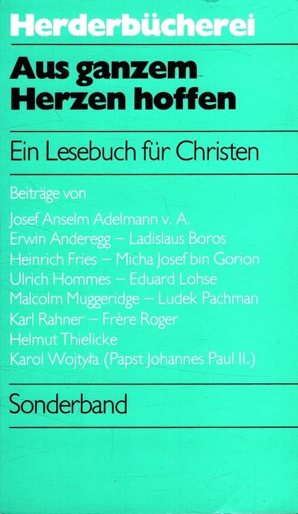 Aus ganzem Herzen hoffen. Ein Lesebuch für Christen Books