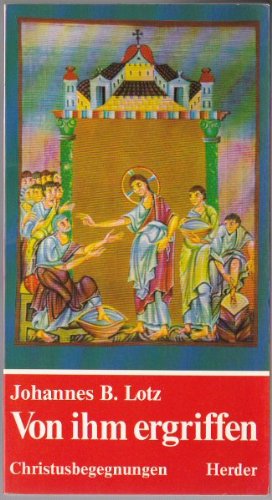 Von ihm ergriffen. Christusbegegnungen Books