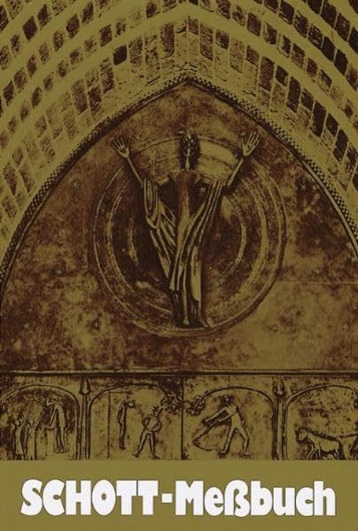 Schott-Messbuch für die Sonn- und Festtage des Lesejahres A: Originaltexte der authent. dt. Ausgabe des Messbuches und des Messlektionars Religion & Esotericism
