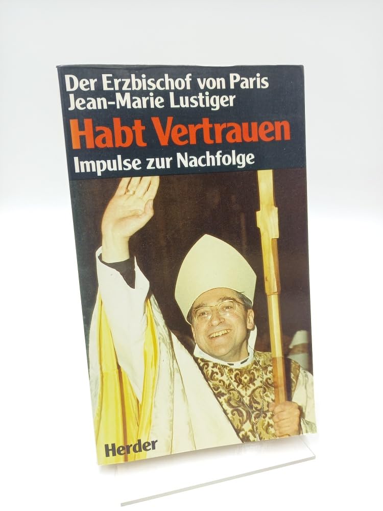 Habt Vertrauen. Impulse zur Nachfolge Religion & Esotericism