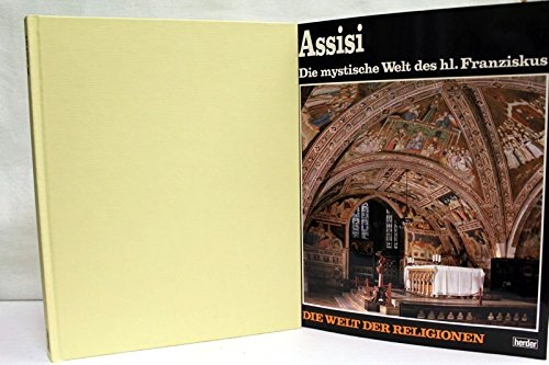 Assisi : die mystische Welt des heiligen Franziskus Books